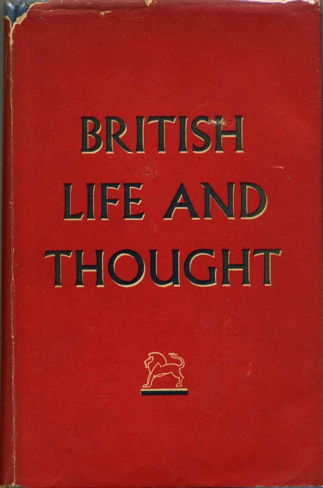 Item #015386 BRITISH LIFE AND THOUGHT. An Illustrated Survey. British Council.