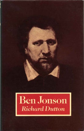 Item #015520 Ben Jonson: To the First Folio. Richard Dutton
