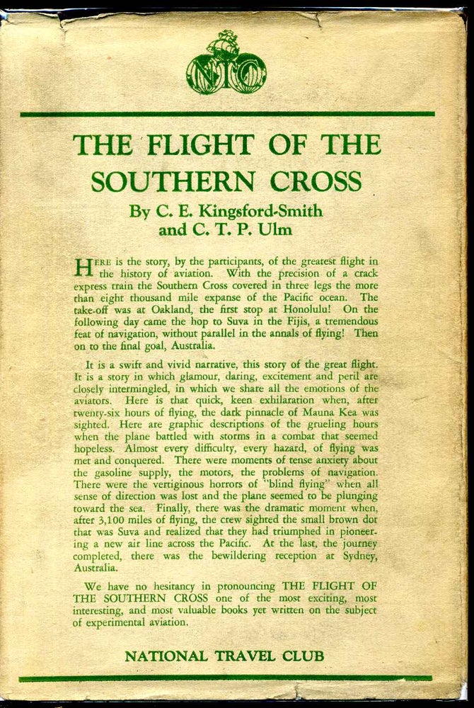 Item #015557 THE FLIGHT OF THE SOUTHERN CROSS. C. E. Kingford-Smith, C. T. P. Ulm.