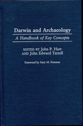 Item #015830 Darwin and Archaeology: A Handbook of Key Concepts. Signed by John Terrell. John P....