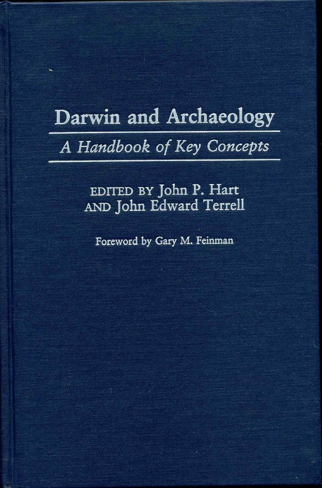 Item #015830 Darwin and Archaeology: A Handbook of Key Concepts. Signed by John Terrell. John P. Hart, John Edward Terrell.