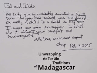 UNWRAPPING THE TEXTILE. Traditions of Madagascar. Signed by Chap Kusimba.