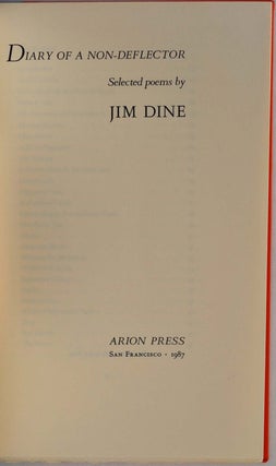 DIARY OF A NON-DEFLECTOR. Selected poems by Jim Dine. Signed and limited edition with an original etching.