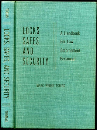 Item #015978 LOCKS, SAFES, AND SECURITY. A Handbook for Law Enforcement Personnel. Marc Weber Tobias