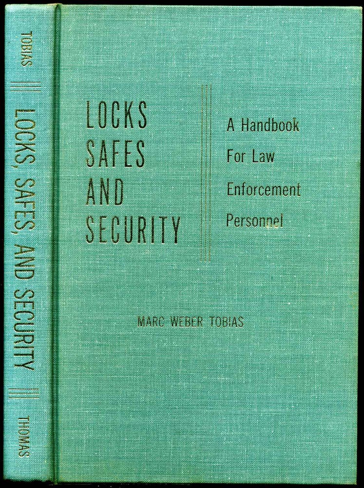 Item #015978 LOCKS, SAFES, AND SECURITY. A Handbook for Law Enforcement Personnel. Marc Weber Tobias.