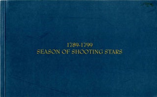 Item #015992 1789-1799 SEASON OF SHOOTING STARS. Chema Cobo