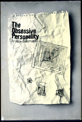 Item #016005 THE OBSESSIVE PERSONALITY. Origins, Dynamics and Therapy. Revised edition. Signed...