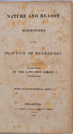 NATURE AND REASON HARMONIZED In the Practice of Husbandry.