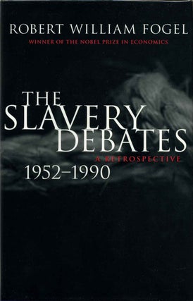 Item #016036 THE SLAVERY DEBATES 1952-1990: A Retrospective. With tipped-in autograph of Robert...