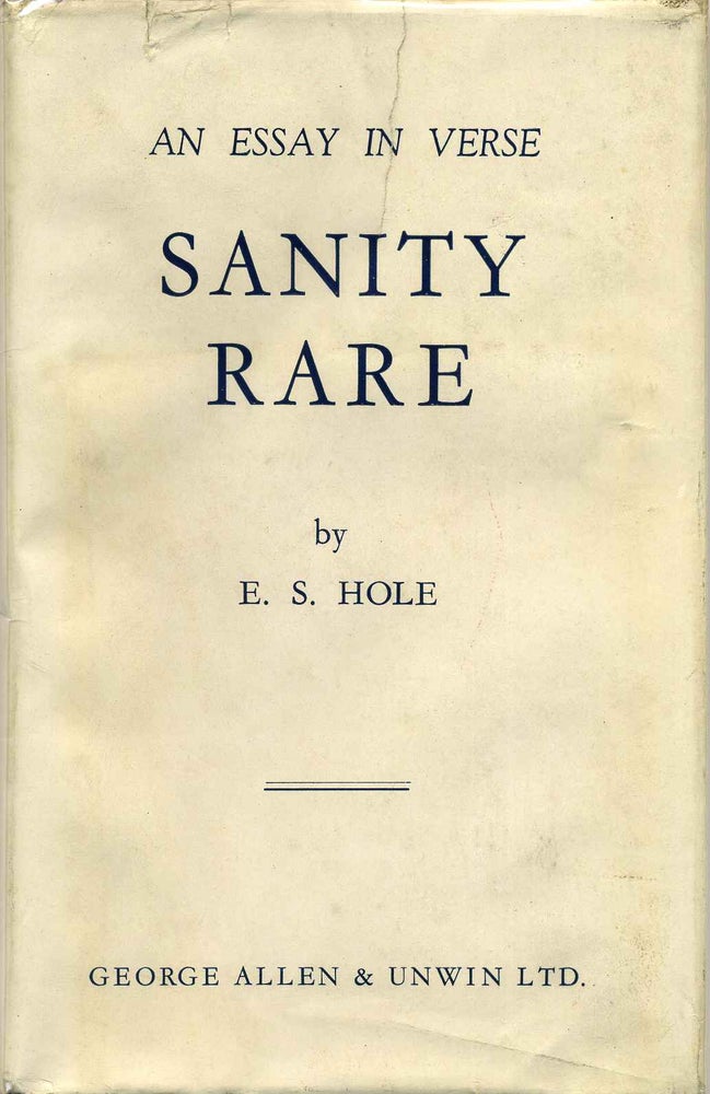 Item #016057 SANITY RARE. An Essay in Verse. Signed by E. S. Hole. E. S. Hole.