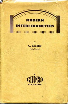 Item #016213 MODERN INTERFEROMETERS. C. Candler
