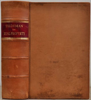Item #016224 AN ELEMENTARY TREATISE ON THE AMERICAN LAW OF REAL PROPERTY. Christopher G. Tiedeman