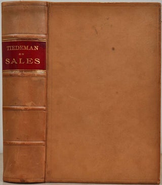 Item #016226 A TREATISE ON THE LAW OF SALES OF PERSONAL PROPERTY, Including the Law of Chattal...