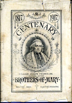 Item #016245 THE CENTENARY OF THE SOCIETY OF MARY. John E. Garvin