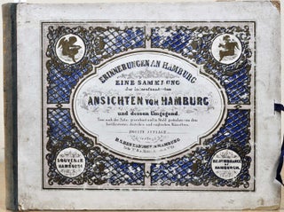 Item #016339 Souvenir a Hambourg; Remembrance of Hamburgh; Erinnerungen an Hamburg; eine Sammlung...