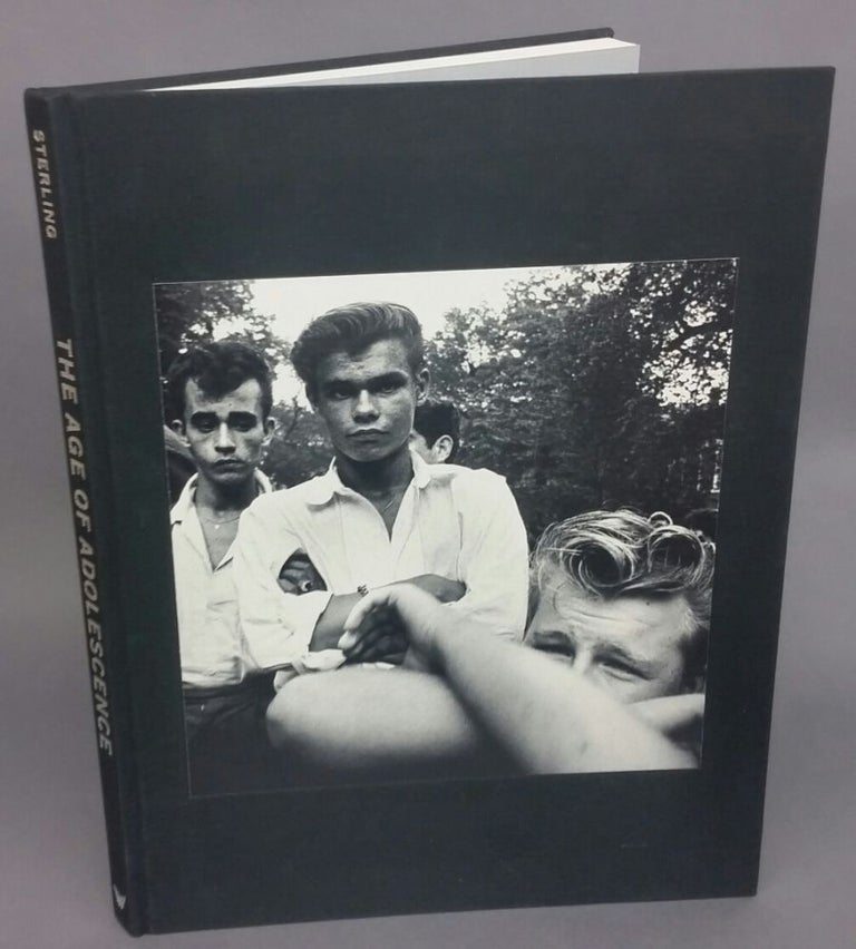 Item #016462 THE AGE OF ADOLESCENCE. Photographs 1959-1964. Signed by Joseph Steling. Joseph Sterling.