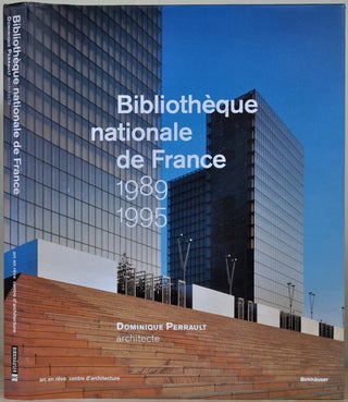 Item #016631 Bibliothèque nationale de France 1989-1995: Dominique Perrault, Architecte....