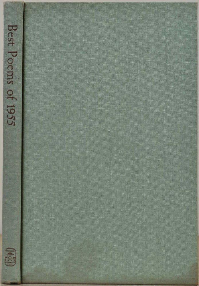 Item #016654 BEST POEMS OF 1955. Borestone Mountain Poetry Awards 1956. A Compilation of Original Poetry published in Magazines of the English-speaking World in 1955. Stanford University.