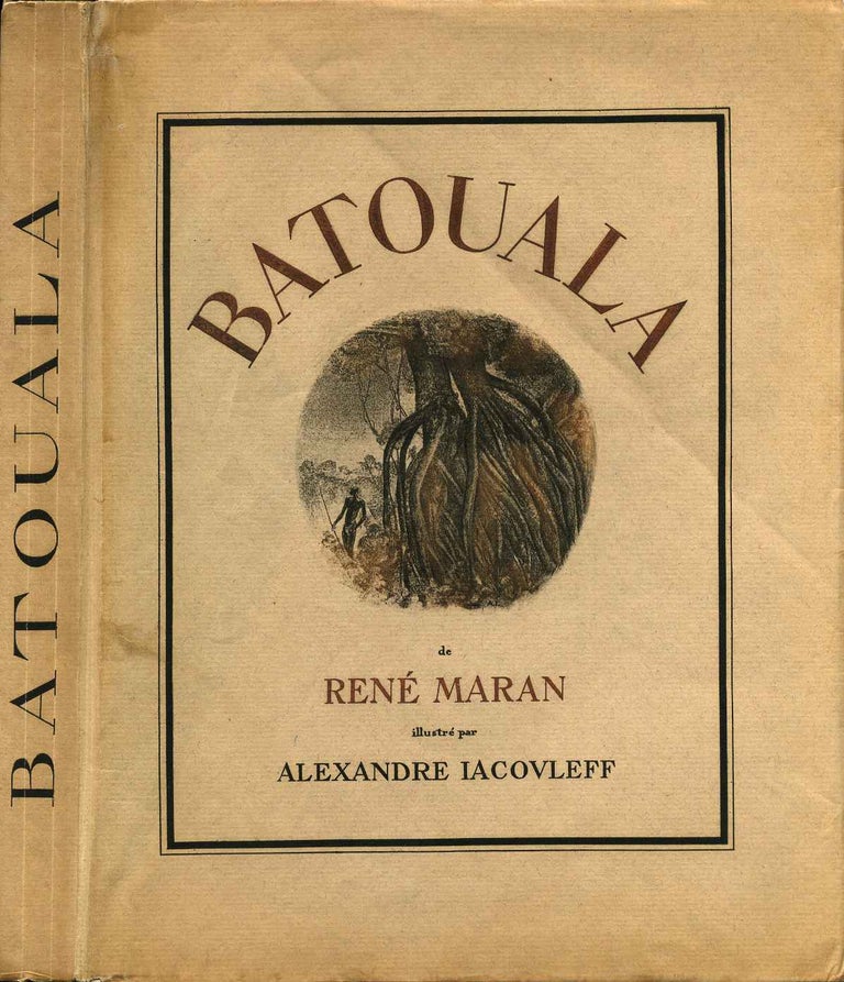 Item #016774 BATOUALA. Limited edition containing an original charcoal drawing by Alexandre Iacovleff. Rene Maran, Alexandre Iacovleff.