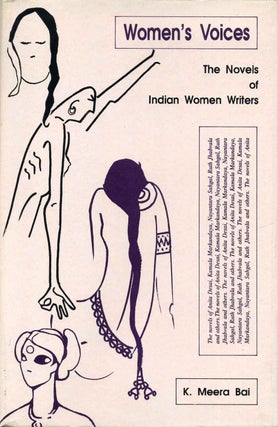 Item #016912 Women's Voices. The Novels of Indian Women Writers. K. Meera Bai