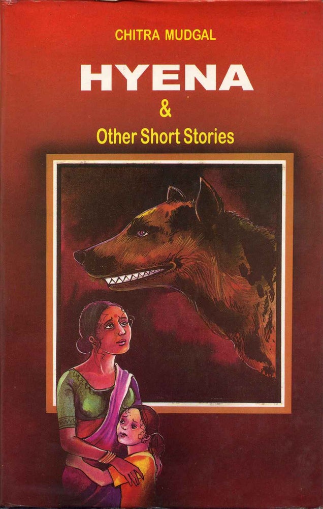 Item #016938 Hyena and Other Short Stories. Chitra Mudgala.