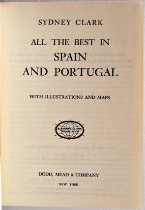 ALL THE BEST IN SPAIN AND PORTUGAL. With Illustrations and Maps.