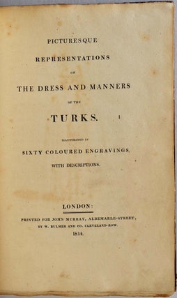 PICTURESQUE REPRESENTATIONS OF THE DRESS AND MANNERS OF THE CHINESE. TURKS. RUSSIANS. ENGLISH. Four volumes.