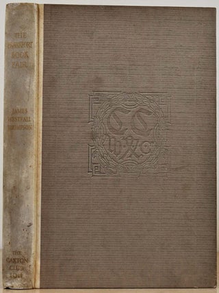 Item #017068 THE FRANKFORT BOOK FAIR. The Francofordiense Emporium of Henri Estienne. James...