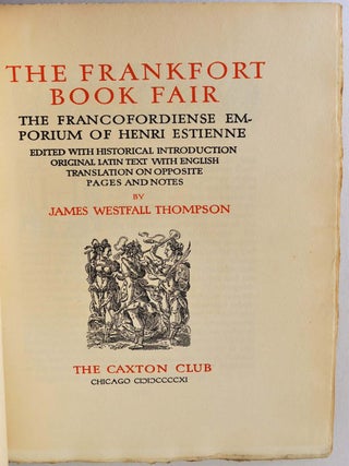 THE FRANKFORT BOOK FAIR. The Francofordiense Emporium of Henri Estienne.