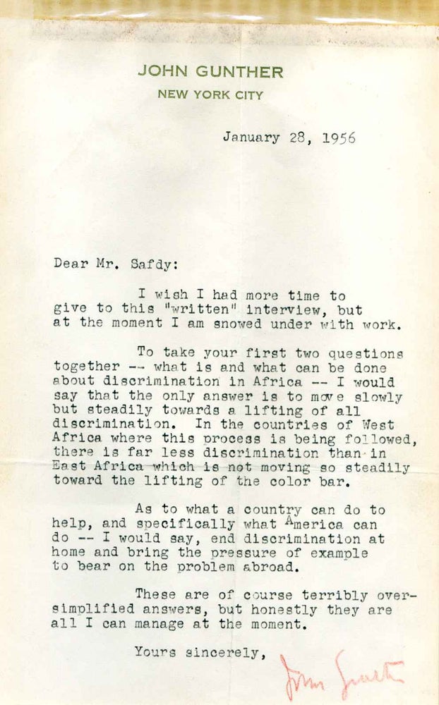 Item #017094 Letter typed and signed by John Gunther on the question of discrimination in Africa months after "Inside Africa" was published. John Gunther.