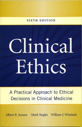 Item #017167 Clinical Ethics: A Practical Approach to Ethical Decisions in Clinical Medicine,...