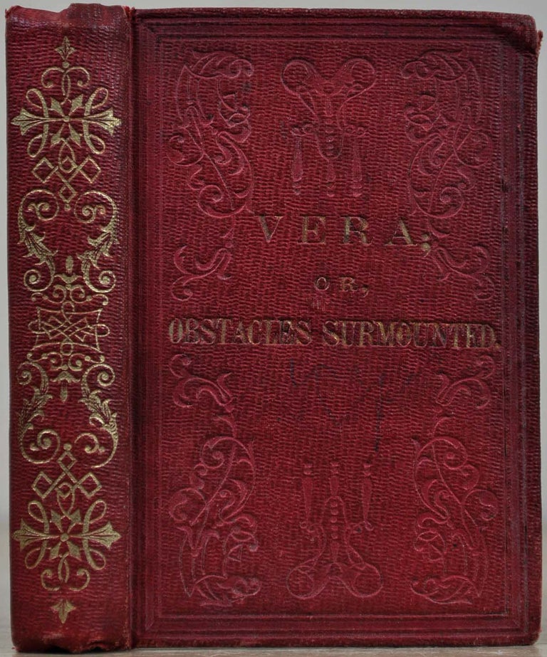 Item #017185 VERA; or Obstacles Surmounted. And Biography of Charles Hale; or, Honesty is the Best Policy. Daphne S. Giles.