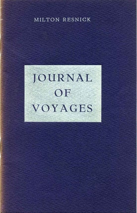 Item #017201 JOURNAL OF VOYAGES. Vols. 1-2. Milton Resnick