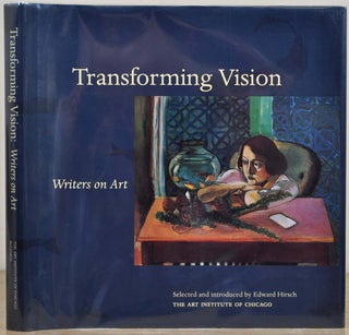 Item #017287 Transforming Vision: Writers on Art. Signed by fifteen contributing authors. Edward...