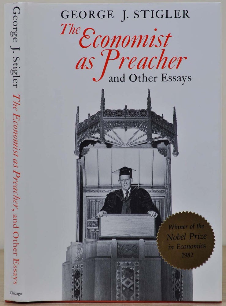 Item #017295 The Economist as Preacher, and other Essays. George Joseph Stigler.