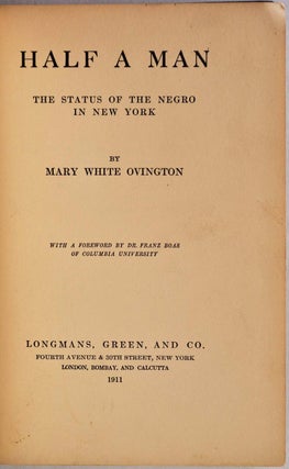 HALF A MAN. The Status of the Negro in New York.