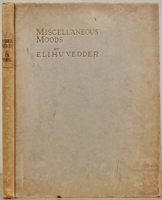 Item #017400 MISCELLANEOUS MOODS IN VERSE. One Hundred and One Poems with Illustrations. Deluxe...