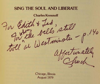 SING THE SOUL AND LIBERATE. Signed and inscribed by Chuck Kresnoff.