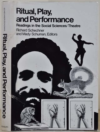 Item #017559 Ritual, Play, and Performance: Readings in the Social Sciences/Theatre. Signed and...