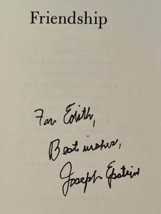 Friendship: An Expose. Signed and inscribed by Joseph Epstein.