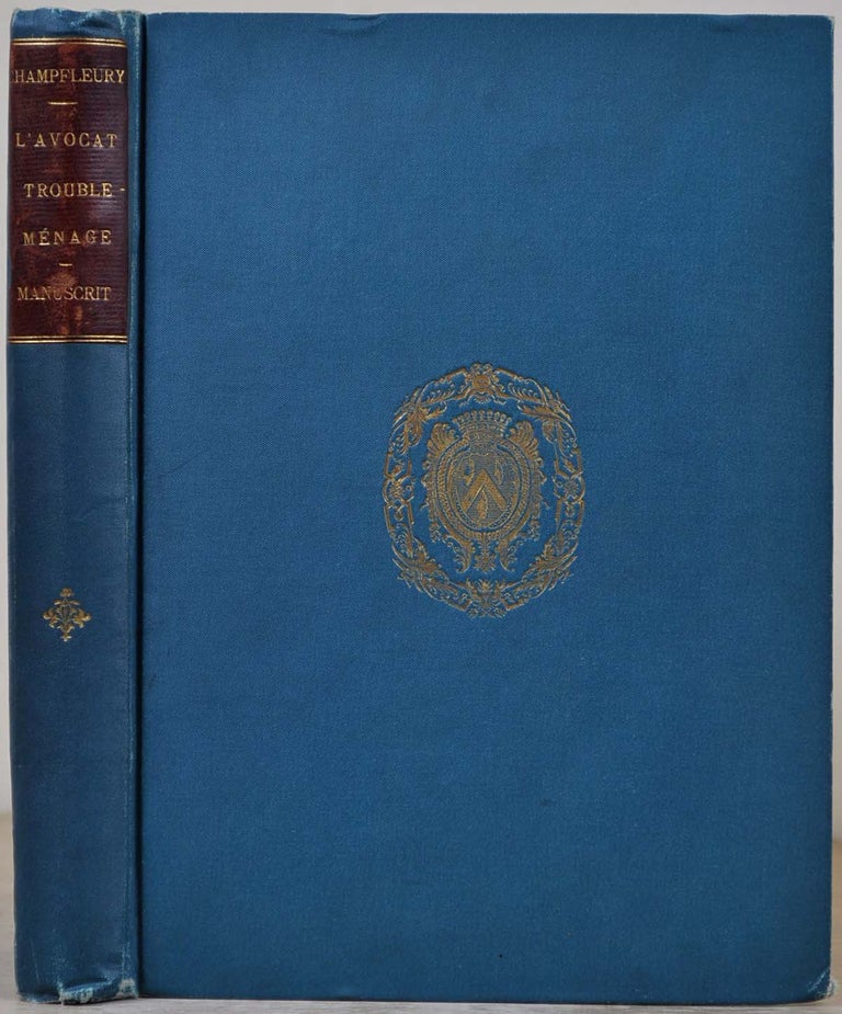 Item #017623 Manuscrit de L'avocat trouble-menage. Original manuscript by Champfleury, pseudonym of Jules François Felix Fleury-Husson (1821-1889). Champfleury, Jules François Felix Fleury-Husson.