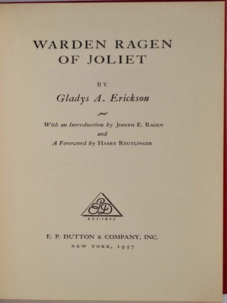 WARDEN RAGEN OF JOLIET. Signed by Joseph E. Ragen.