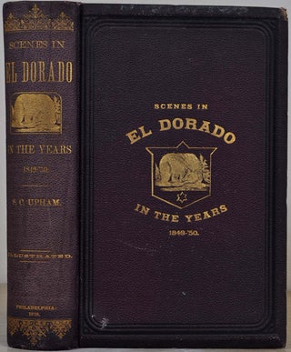 Item #017664 NOTES ON A VOYAGE TO CALIFORNIA VIA CAPE HORN, Together with Scenes in El Dorado in...