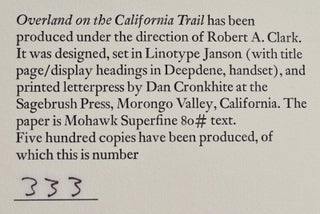 OVERLAND ON THE CALIFORNIA TRAIL, 1846-1859: A Bibliography of Manuscript and Printed Travel Narratives.