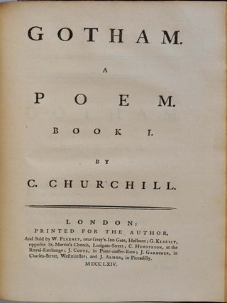 POEMS by C. Churchill. Containing The Rosciad, The Apology, Night, The Prophesy of Famine, An An Epistle to William Hogarth, The Ghost In Four Books, The Author, The Conference, The Duellist in Three Books, Gotham in Two Books, The Candidate.