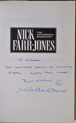 NICK FARR-JONES. The Authorized Biography. Signed and inscribed by Nick Farr-Jones.