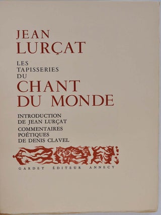 Les Tapisseries Du Chant Du Monde. Limited edition with an original color lithograph pencil-signed by Jean Lurcat.
