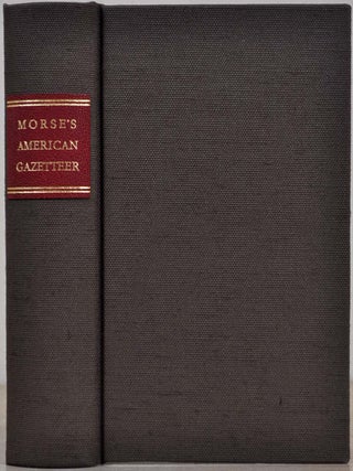 Item #018017 AN ABRIDGMENT OF THE AMERICAN GAZETTEER. Exhibiting, In Alphabetical Order, a...