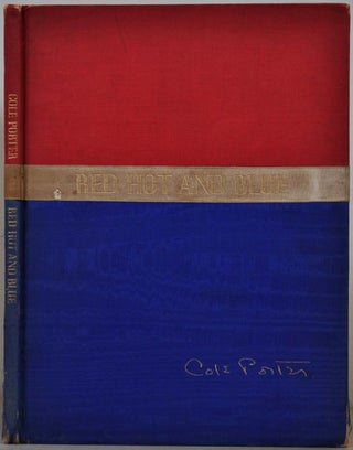 Item #018035 RED HOT AND BLUE. A Musical Comedy. Limited edition signed by Cole Porter. Cole Porter