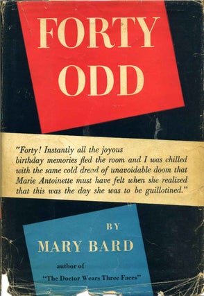 Item #018053 FORTY ODD. Mary Bard